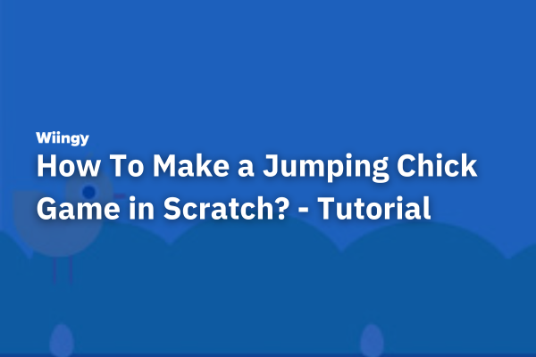 How to the Chick Jumping Game on Scratch