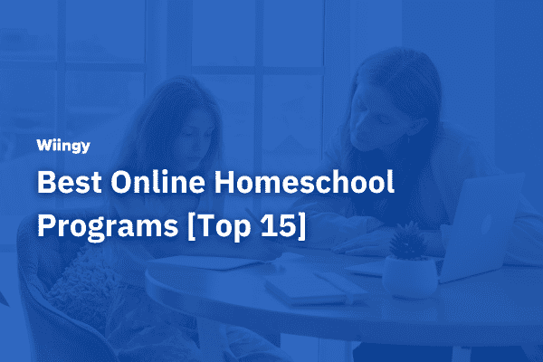 Best Online Homeschool Programs [Top 15]