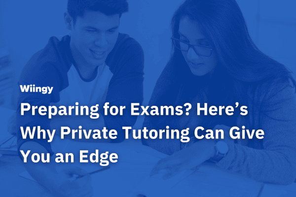 Preparing for Exams? Here’s Why Private Tutoring Can Give You an Edge